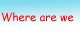 Wher are we located ?